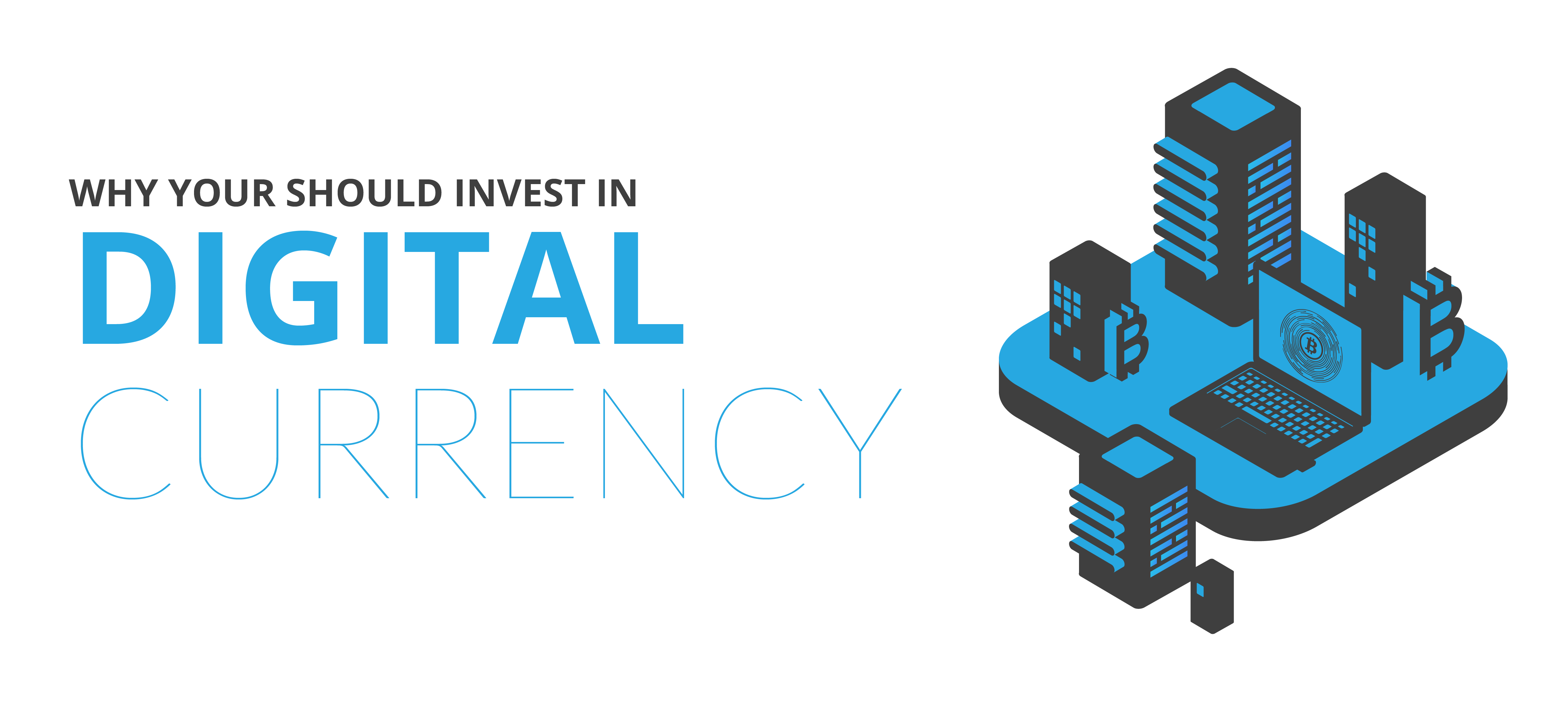 Why You Should Invest in Digital Currency? - Moboroid